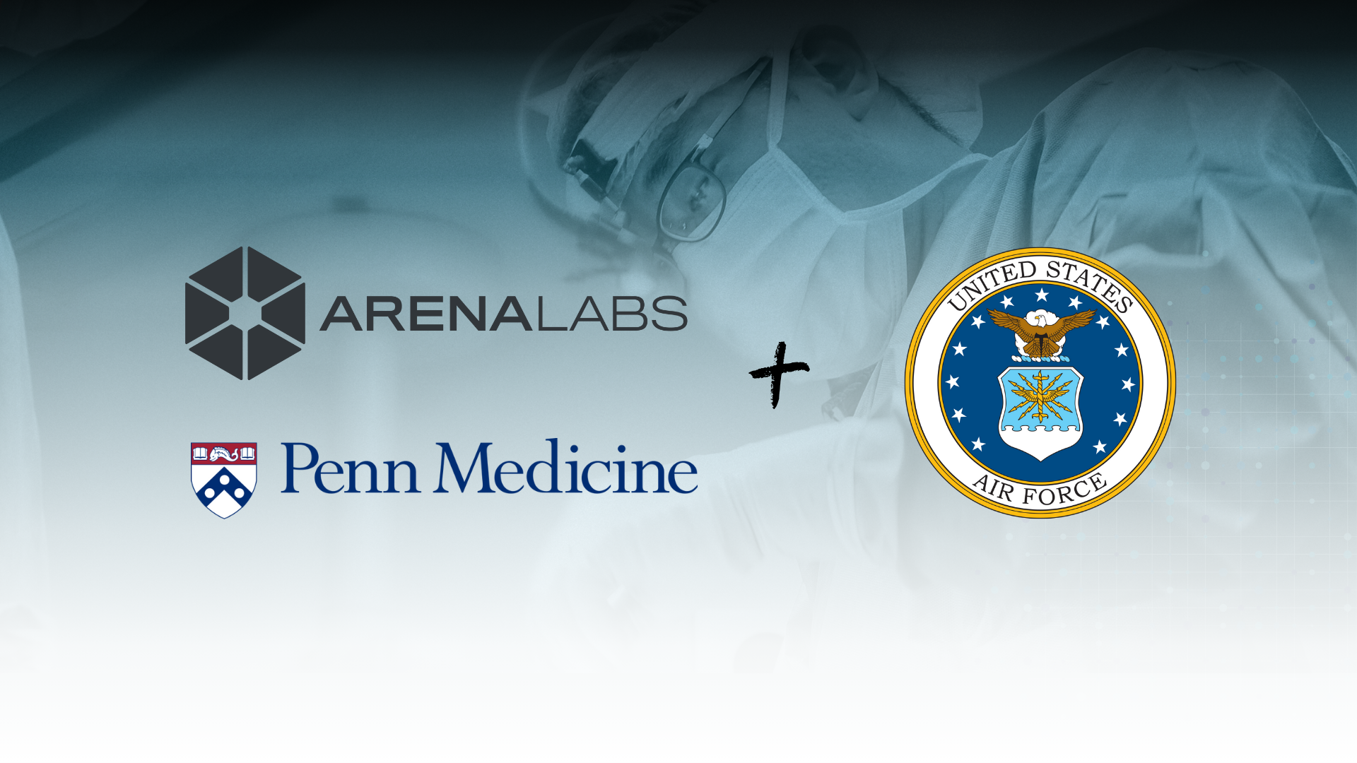 Partnership between Arena Labs and Penn Medicine with the United States Air Force